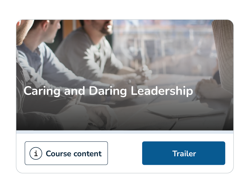 Caring and Daring Leadership